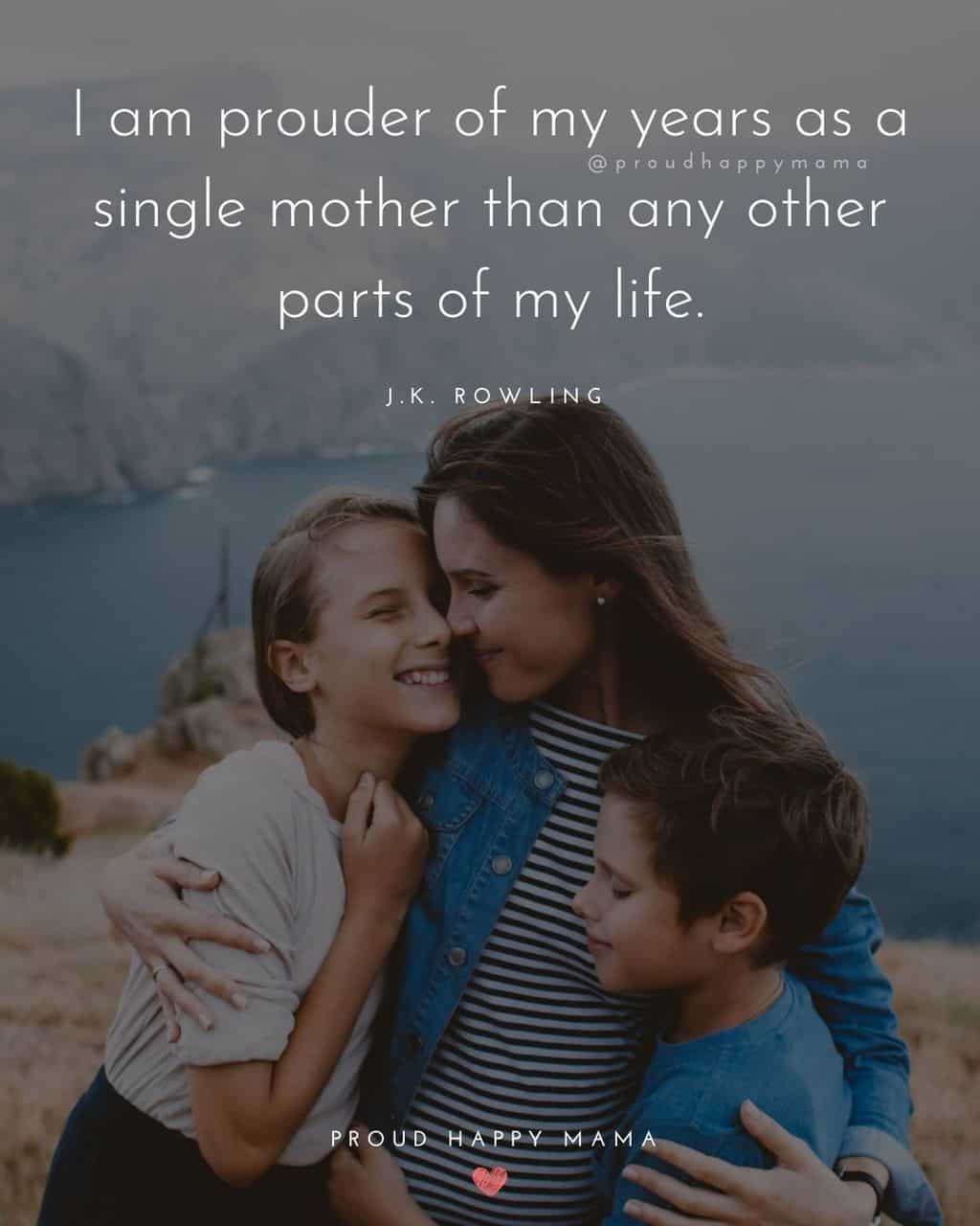 50 Powerful Single Mom Quotes (With Images)