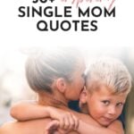Single Mom Quotes Inspirational