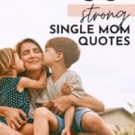Single Mom Quotes Strong