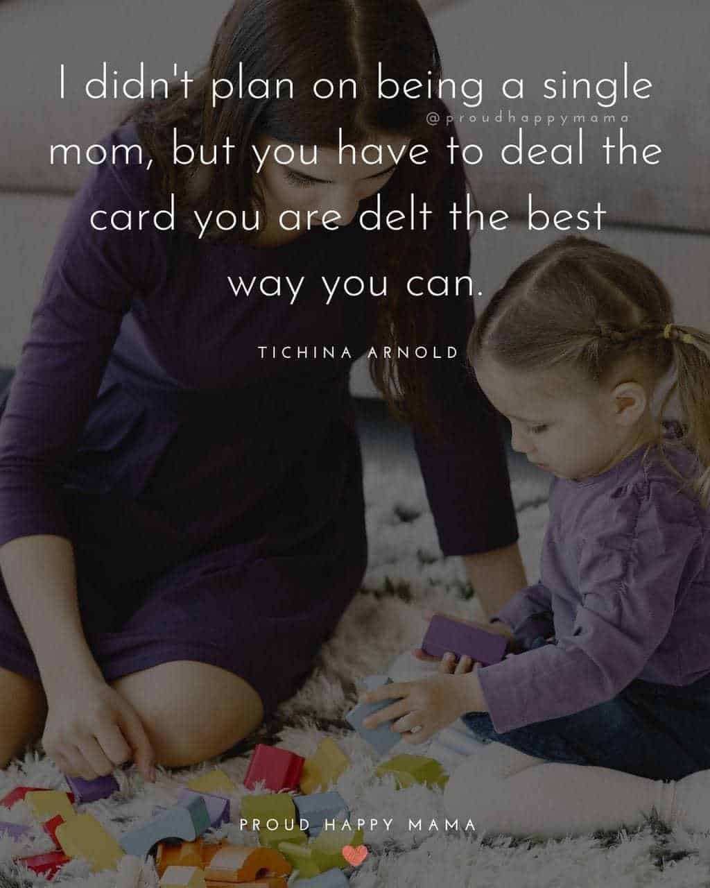 50 Powerful Single Mom Quotes (With Images)
