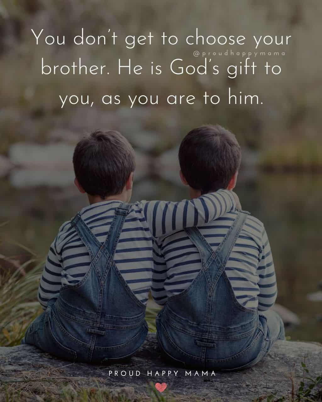 100 Brother Quotes And Sayings About Brotherly Love 
