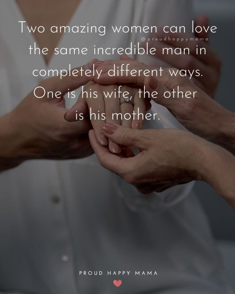 Daughter In Law Quotes - Two amazing women can love the same incredible man in completely different ways. One is his wife, the other