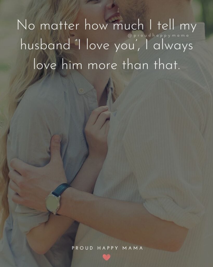 Husband Quotes - Happiness is the thought of loving you for a lifetime.’