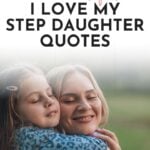 I love my step daughter quotes