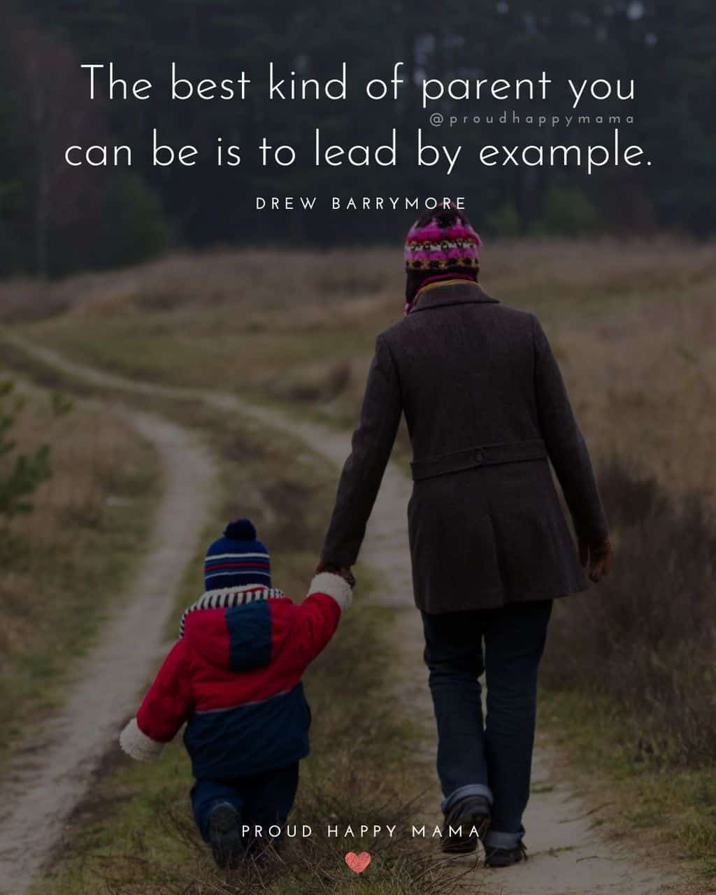 Parenting Quotes - The best kind of parent you can be is to lead by example.’ – Drew Barrymore