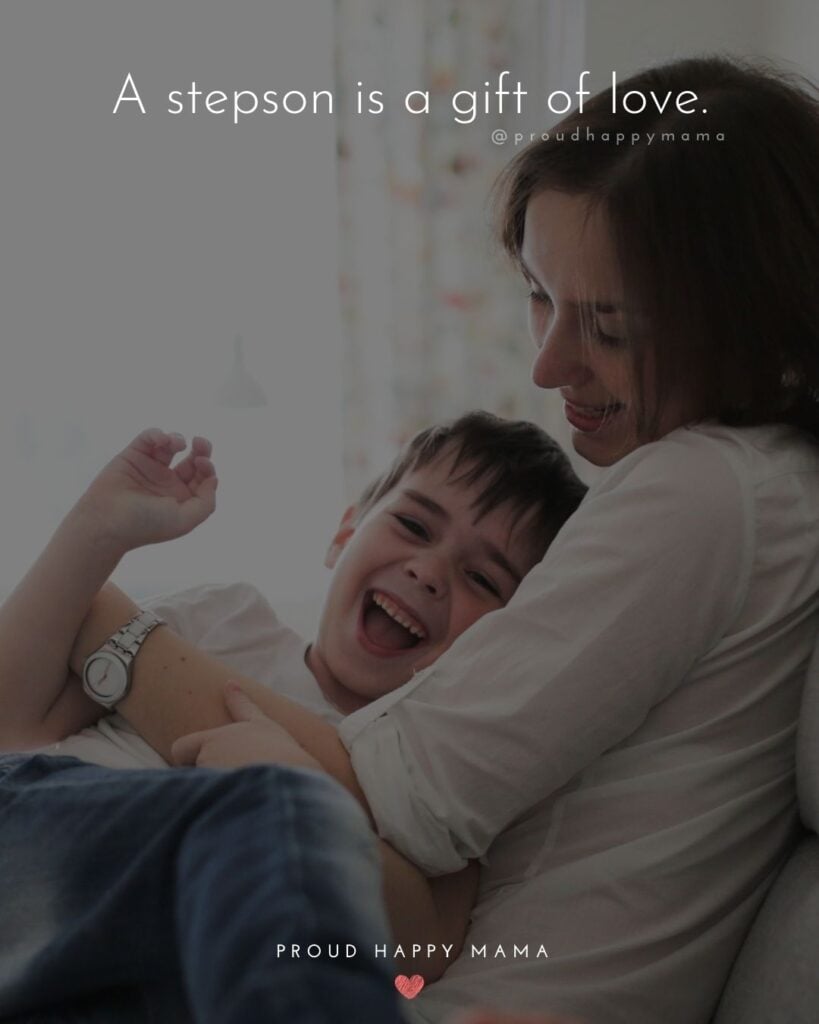 Step Son Quotes - A step son is a gift of love.’