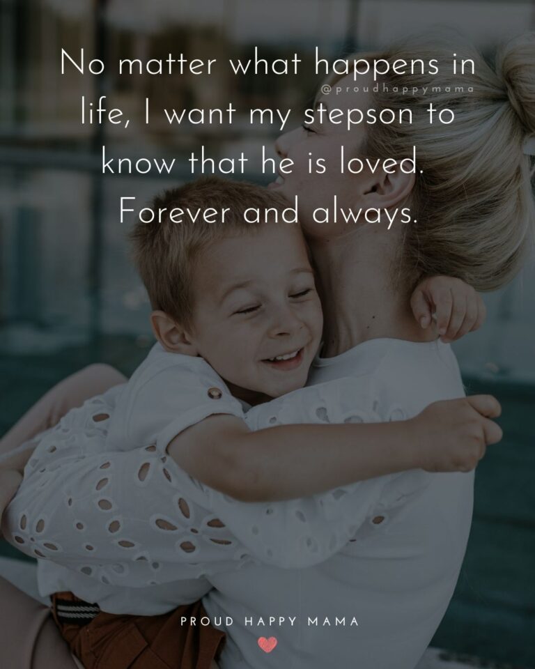 30 Step Son Quotes To Share With Your Step Son