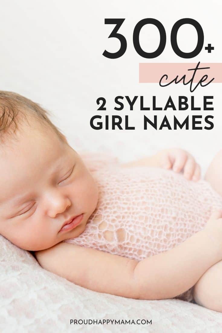 300+ Two Syllable Girl Names That Are Unique And Beautiful