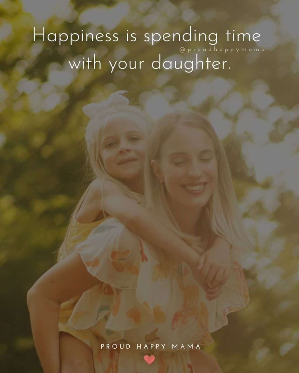 happiness is my daughter quotes - ‘Happiness-is-spending-time-with-your-daughter.