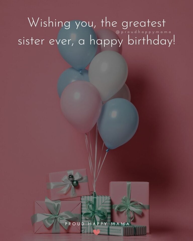 200+ BEST Happy Birthday Sister Quotes [With Images]