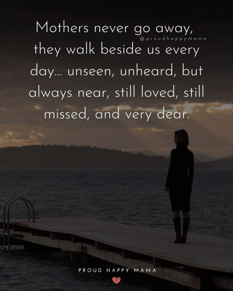 50 Heartfelt Missing Mom Quotes About Losing A Mother