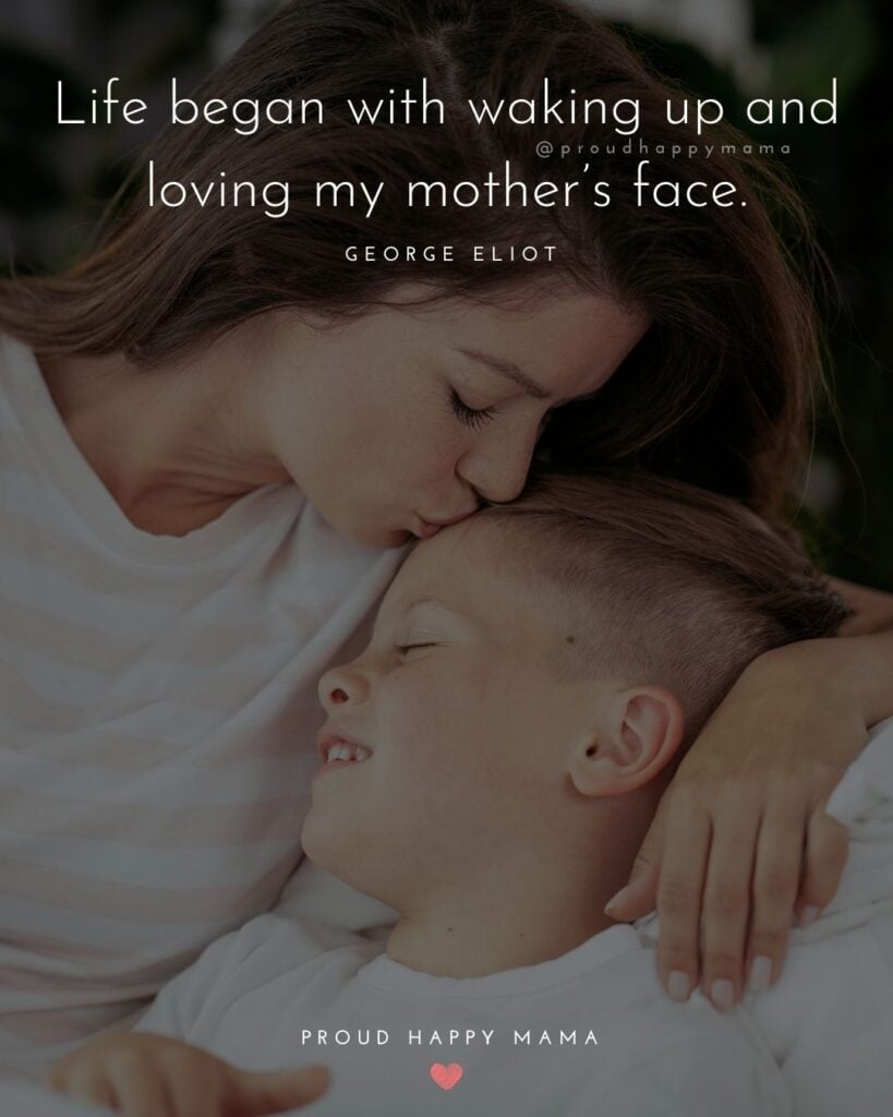 Mother Quotes - Life began with waking up and loving my mother’s