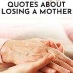 Quotes About Losing A Mother