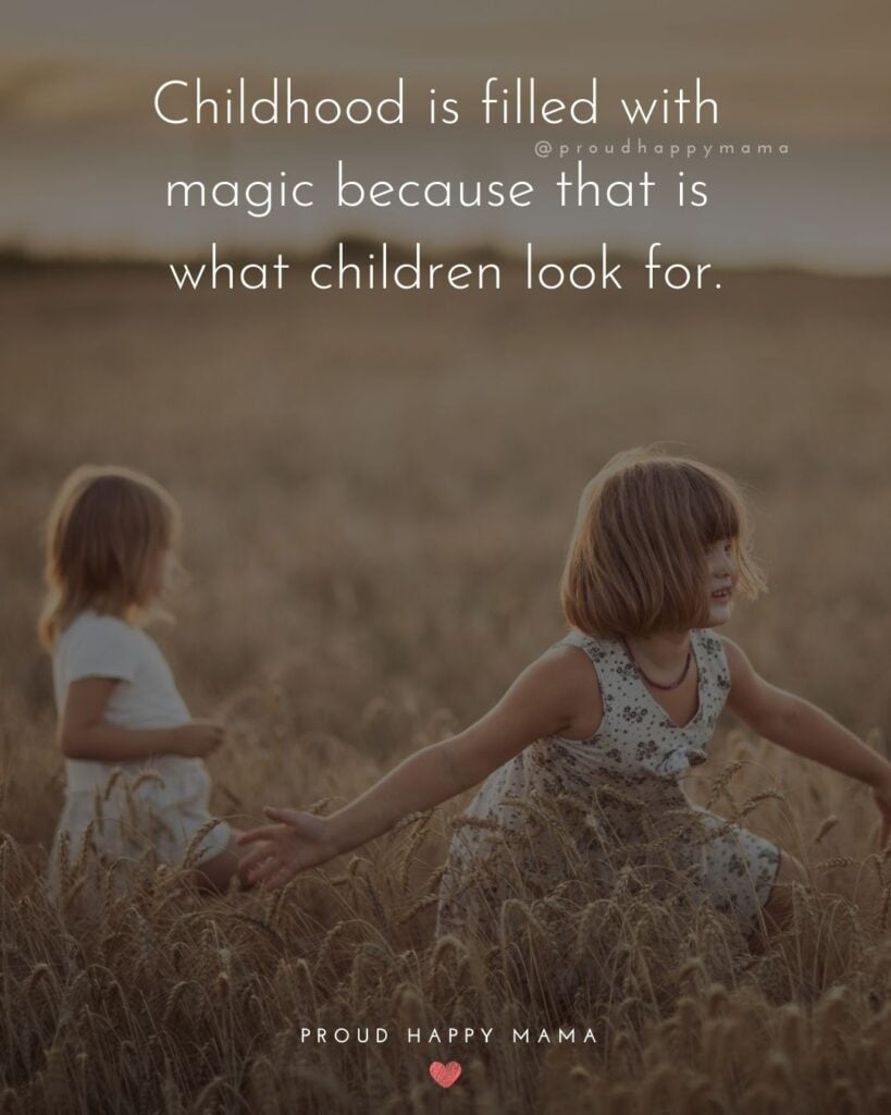 70+ BEST Childhood Quotes And Sayings [With Images]