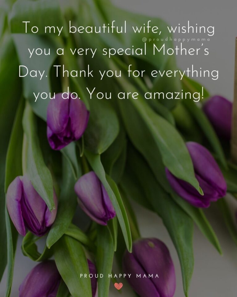 55+ BEST Happy Mothers Day Quotes For Wife [With Images]
