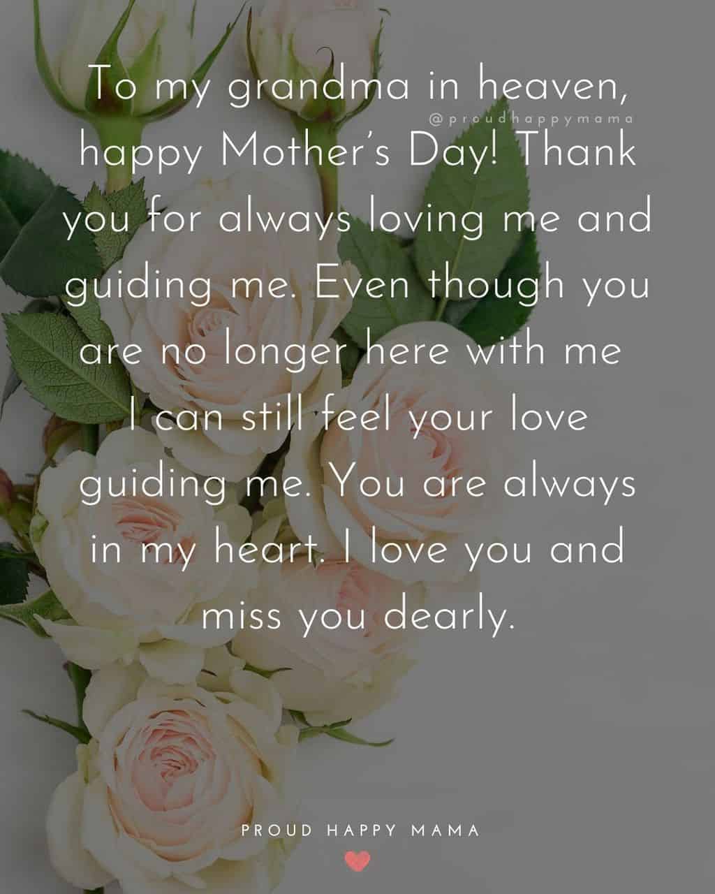 Happy Mothers Day Quotes To Grandma - To my grandma in heaven, happy Mother’s Day! Thank you for always loving me