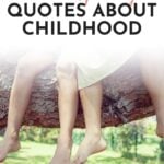 Inspirational Quotes About Childhood
