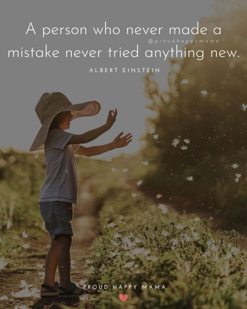 Inspirational Quotes For Kids - A person who never made a mistake never tried anything new.’ – Albert Einstein