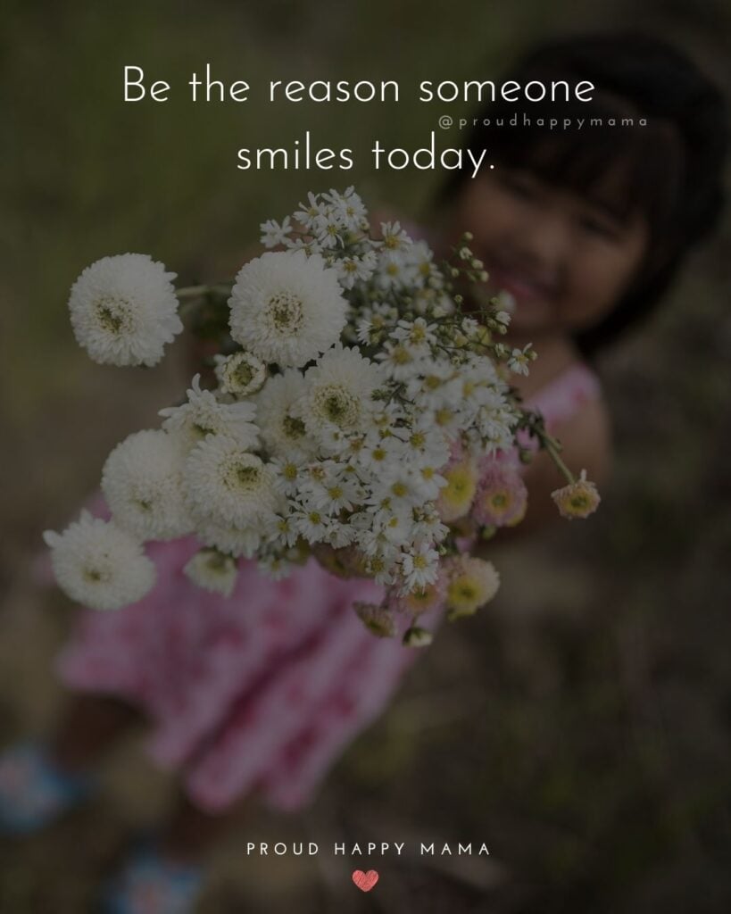 Inspirational Quotes For Kids - Be the reason someone smiles today.’