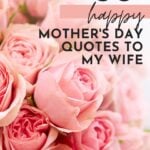 Mothers Day wishes to my wife
