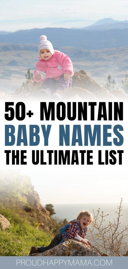 Mountain Inspired Baby Names You’ll Love
