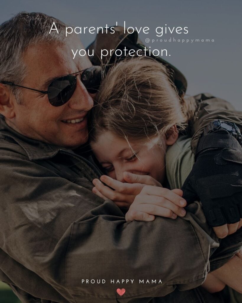 Parents Quotes - A parents love gives you protection.’
