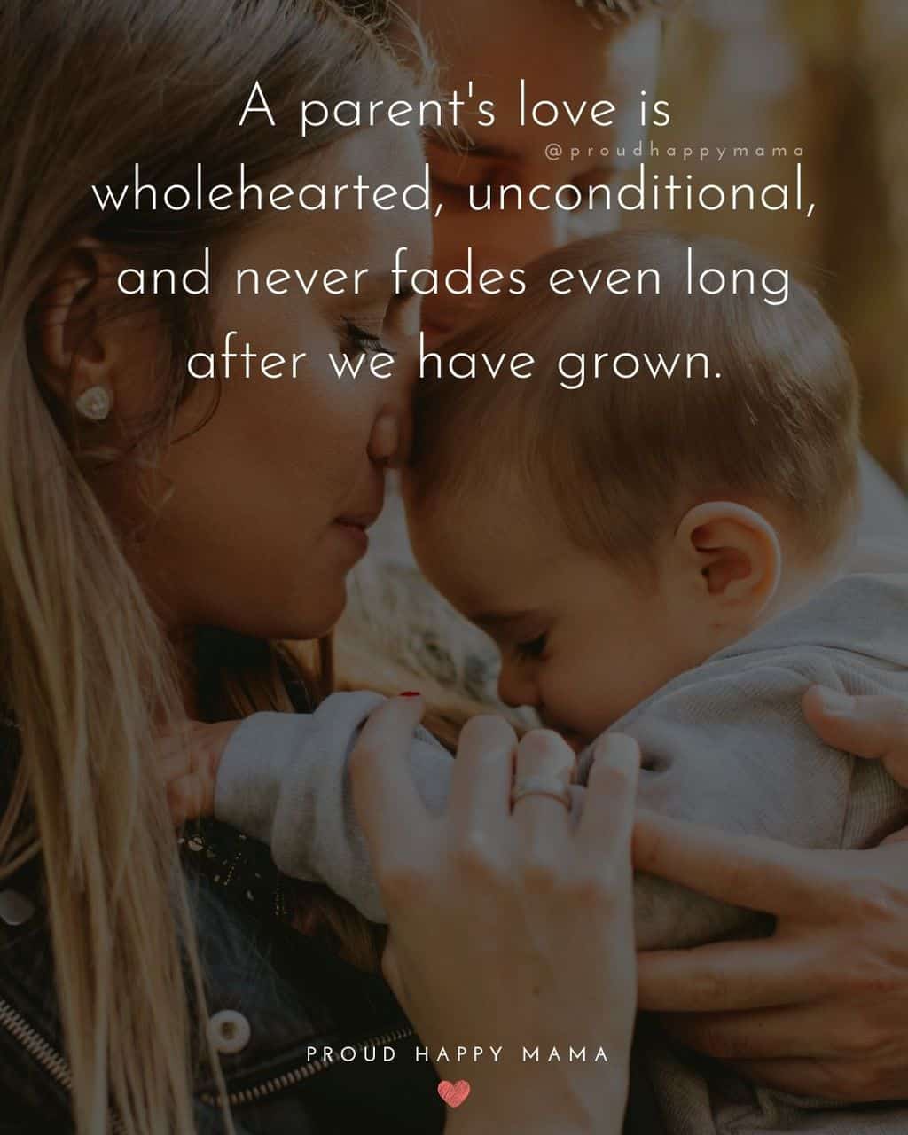 180 Quotes About Parents And Their Love (With Images)