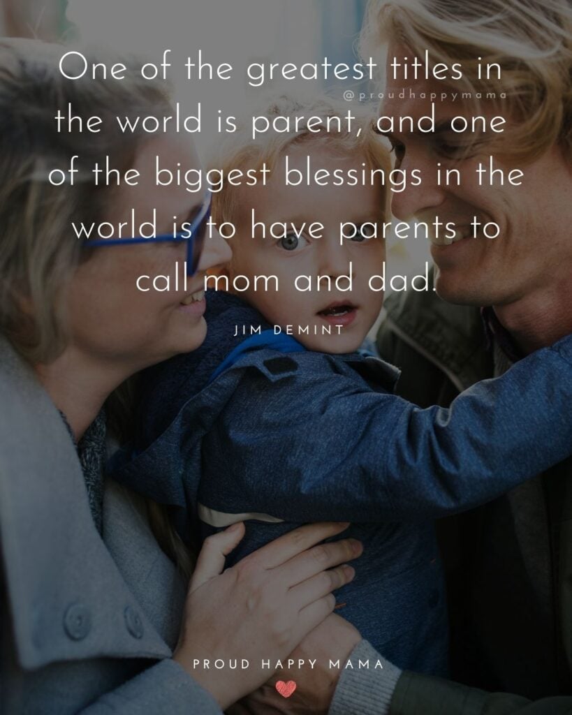 Parents Quotes - One of the greatest titles in the world is parent, and one of the biggest blessings in the world is to