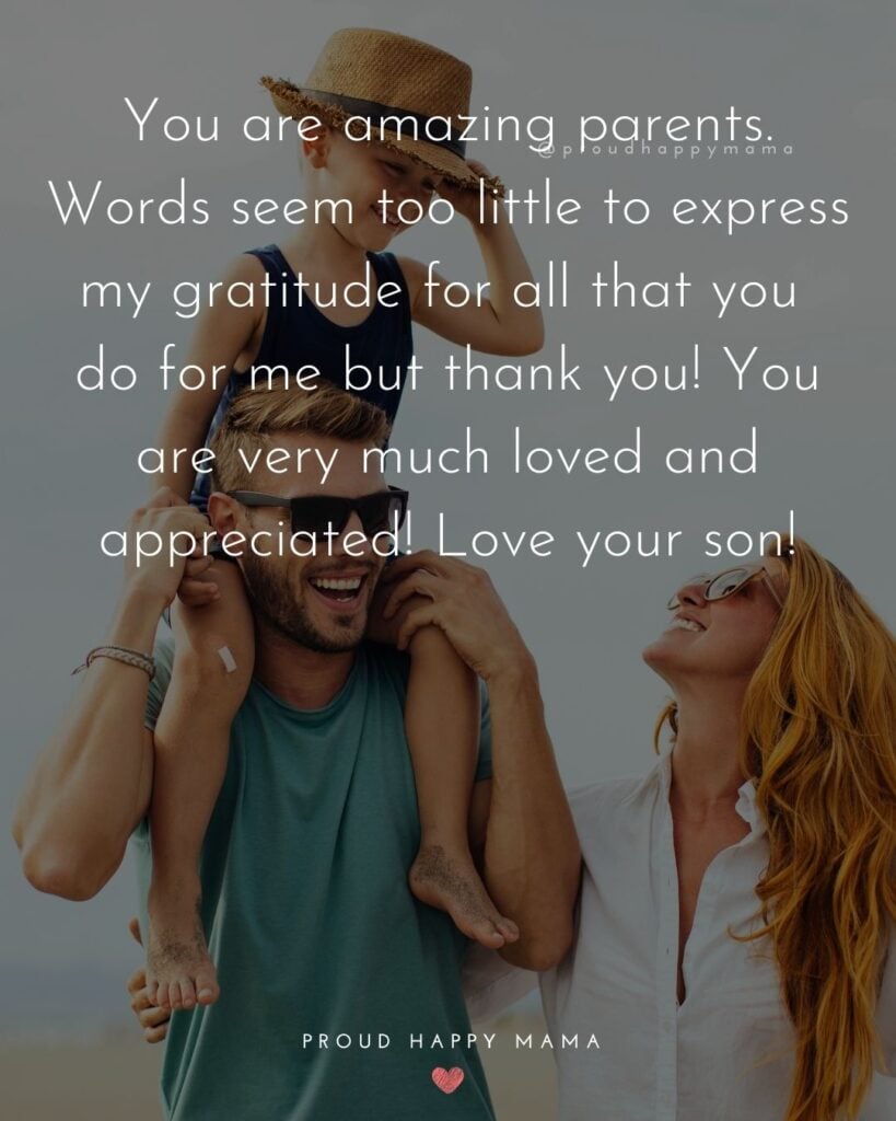 Parents Quotes - You are amazing parents. Words seem too little to express my gratitude for all that you do for me but