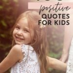 Positive Quotes For Kids