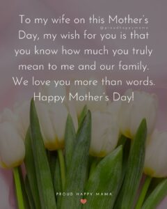 55+ BEST Happy Mothers Day Quotes For Wife [With Images]