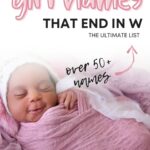 Best Baby Girl Names That End In W
