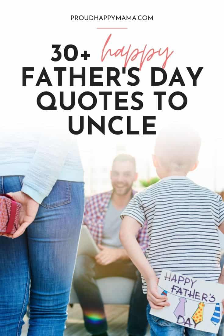 30 Happy Father s Day Uncle Quotes With Images 