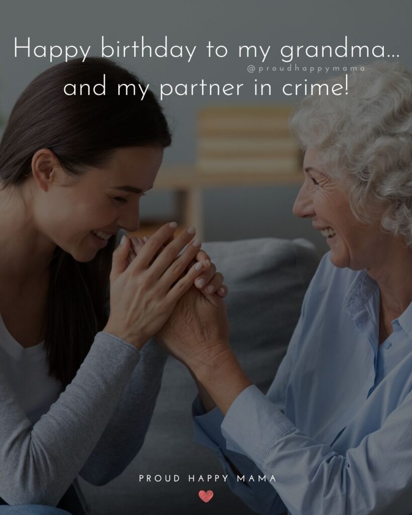 Happy-Birthday-Grandma-Quotes-Happy-birthday-to-my-grandma-and-my-partner-in-crime