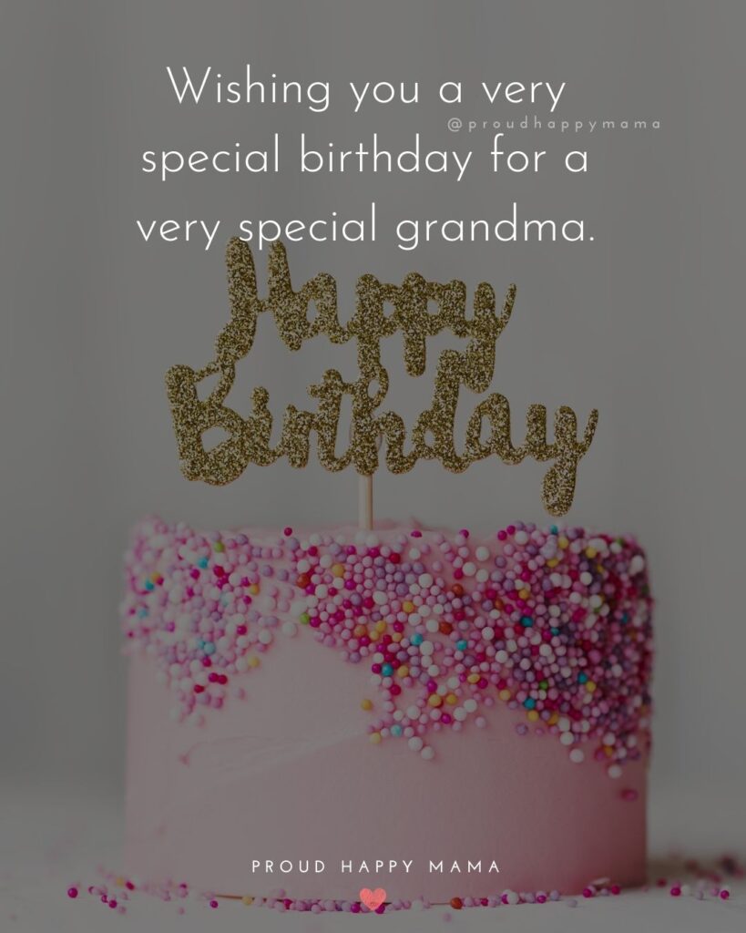 Happy-Birthday-Grandma-Quotes-Wishing-you-a-very-special-birthday-for-a-very-special-grandma