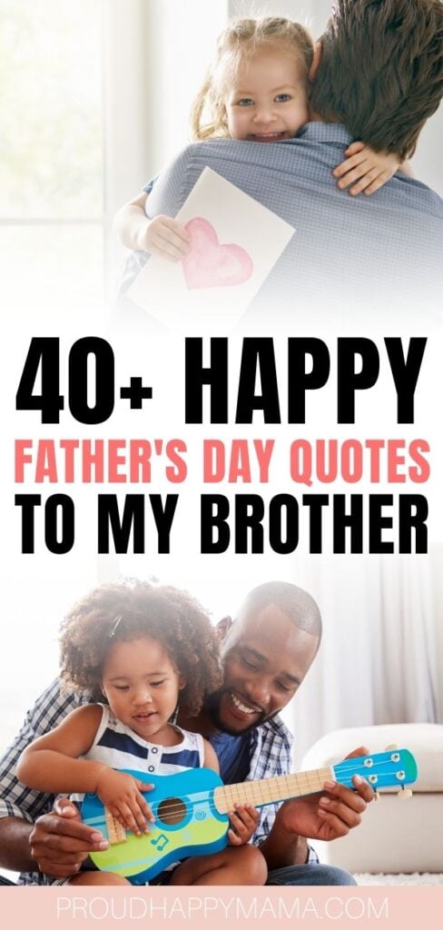 Happy Fathers Day Brother Quotes