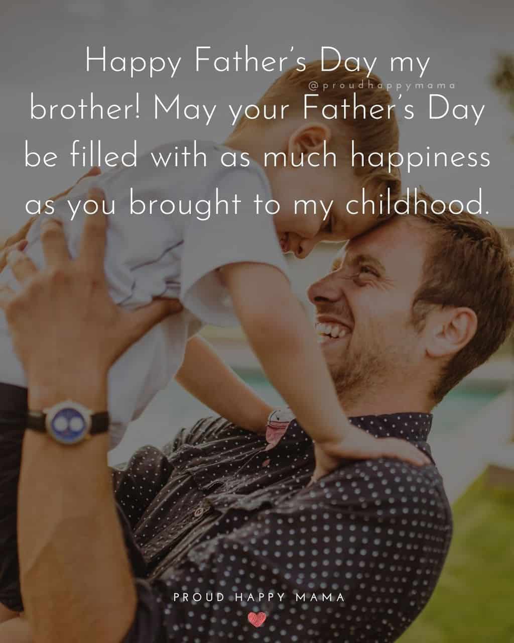 40 Happy Father’s Day Brother Quotes With Images