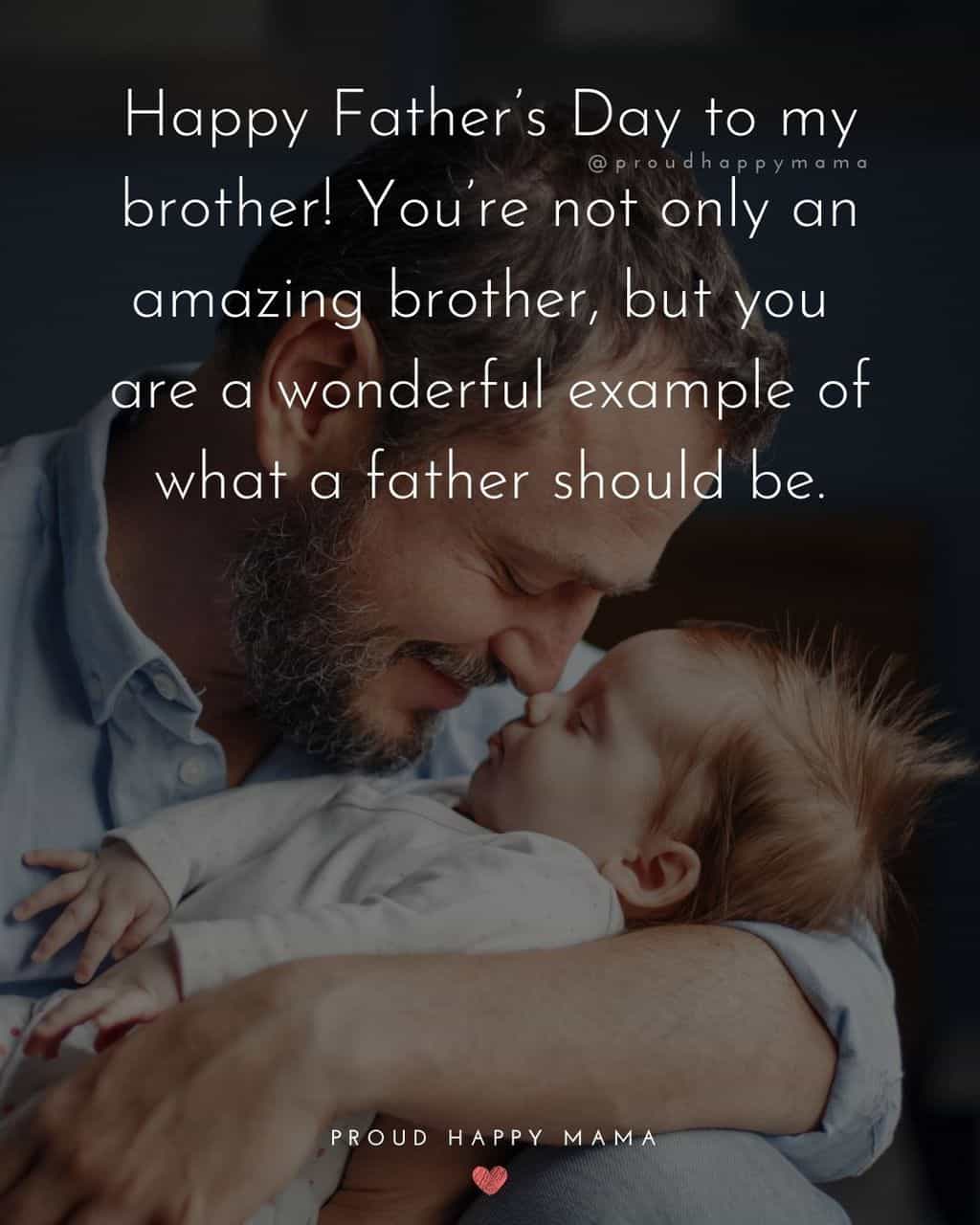 40+ BEST Happy Father’s Day Brother Quotes [With Images]
