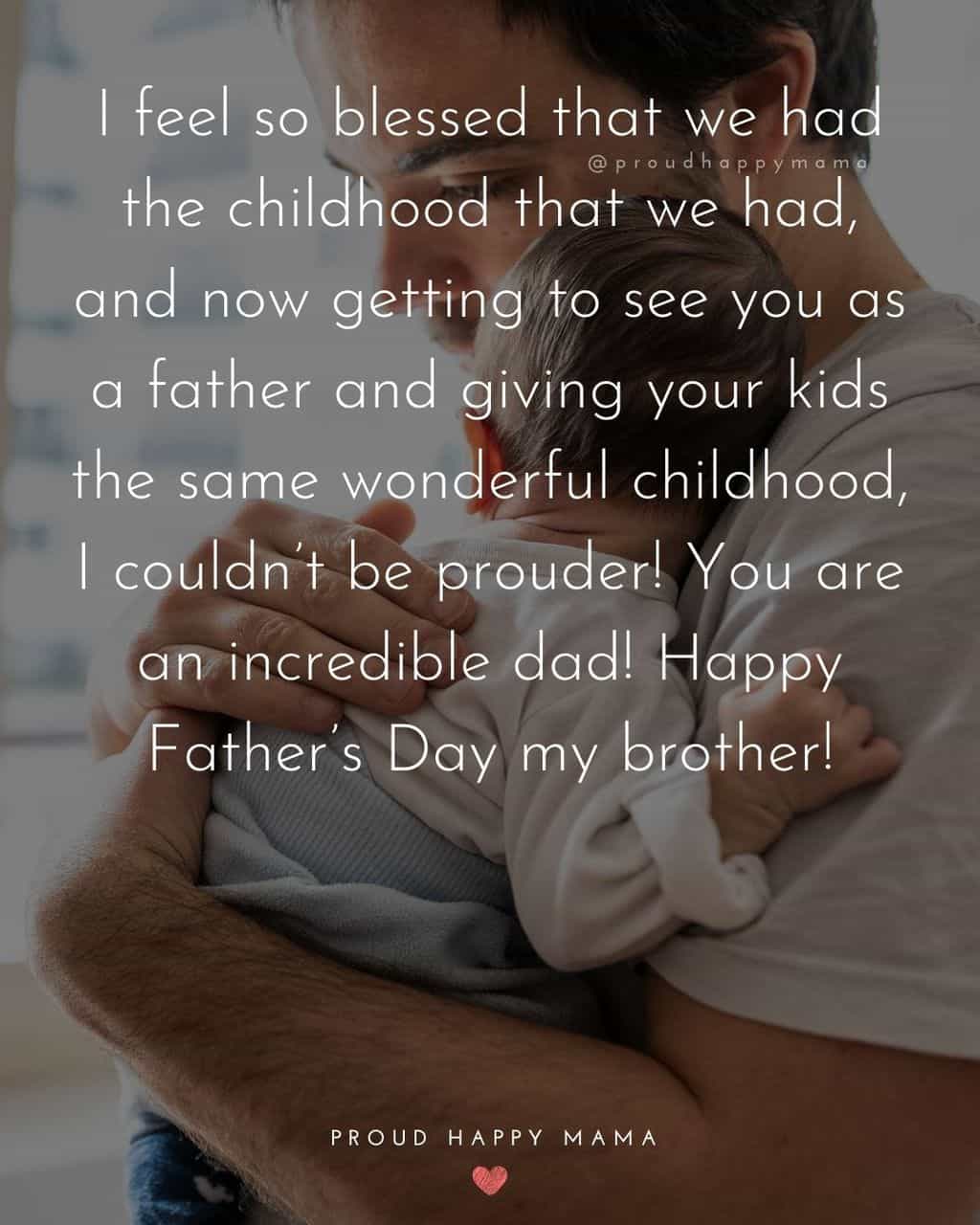 40 Happy Father’s Day Brother Quotes (With Images)