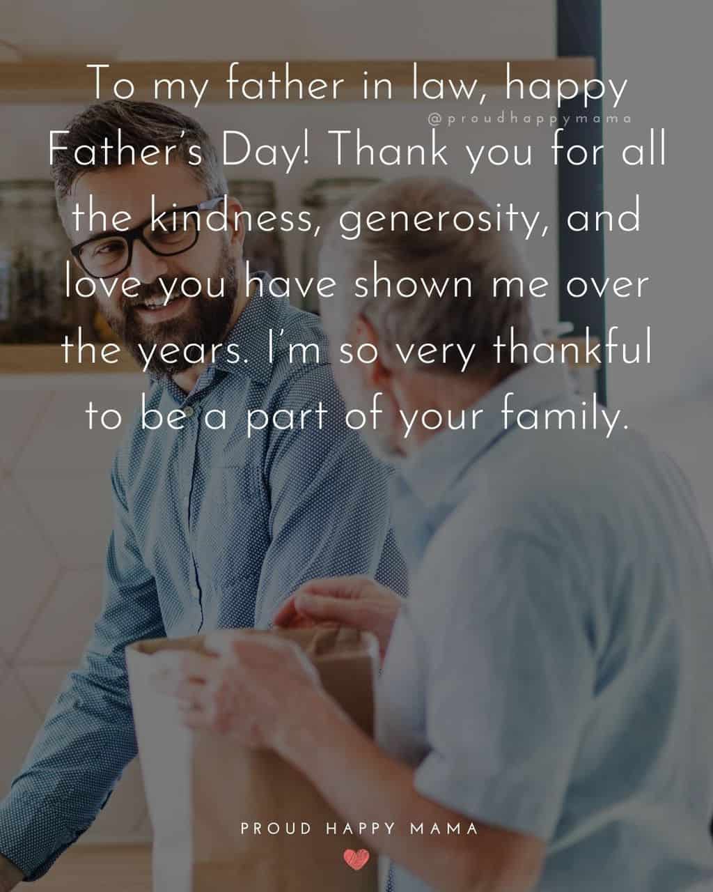 Happy Fathers Day Quotes For Father In Law - To my father in law, happy Father’s Day! Thank you for all the kindness,