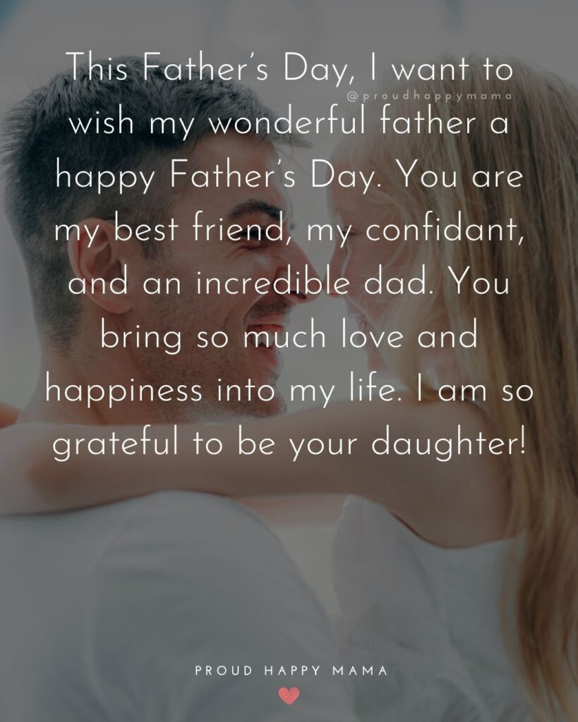 Happy Fathers Day Quotes From Daughter - This Father’s Day, I want to wish my wonderful father a happy Father’s Day. You