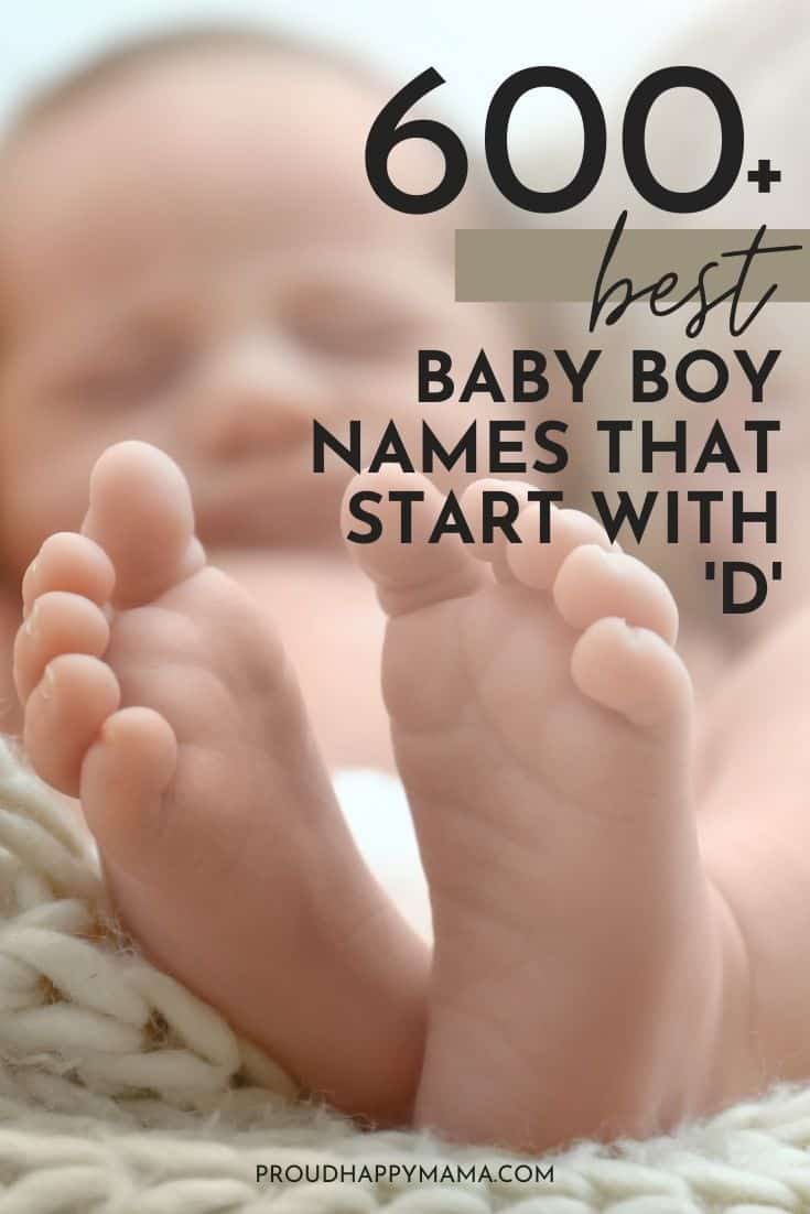 600+ BEST Baby Boy Names That Start With D [Unique & Cool]