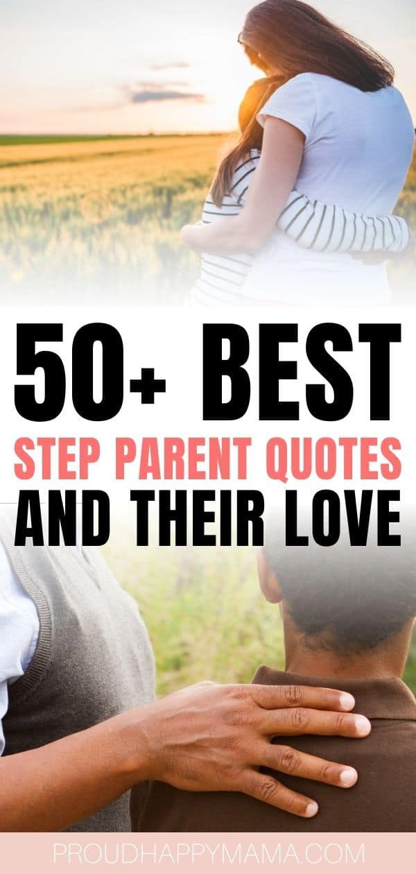 50+ BEST Step Parent Quotes And Sayings [With Images]