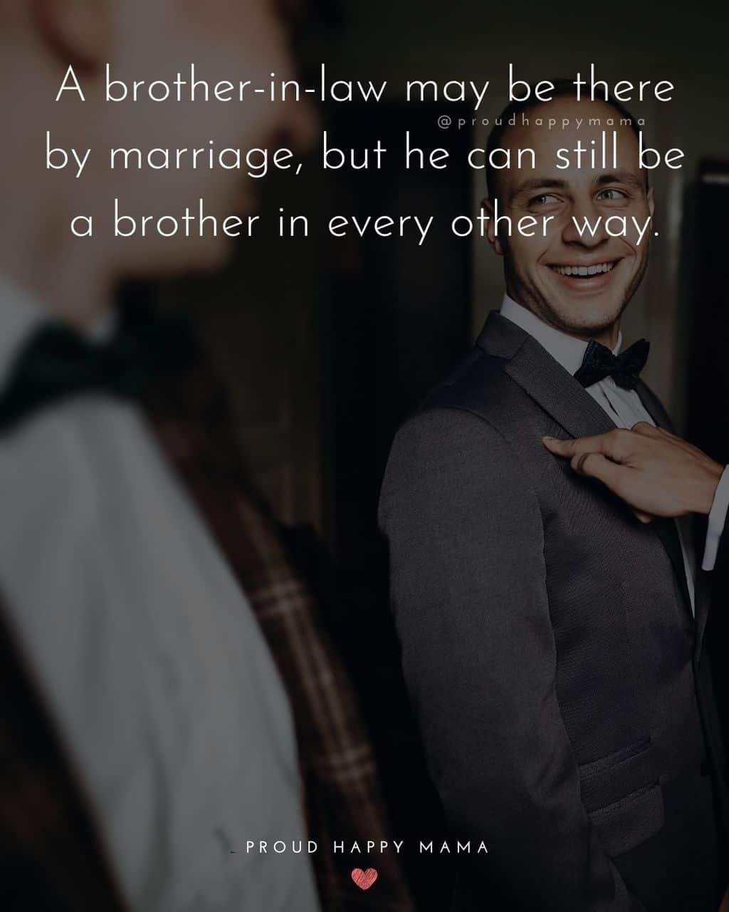 70 Brother In Law Quotes And Sayings (With Images)