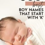 Cute Baby Boy Names That Start With K