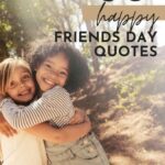Happy Friends Day Quotes