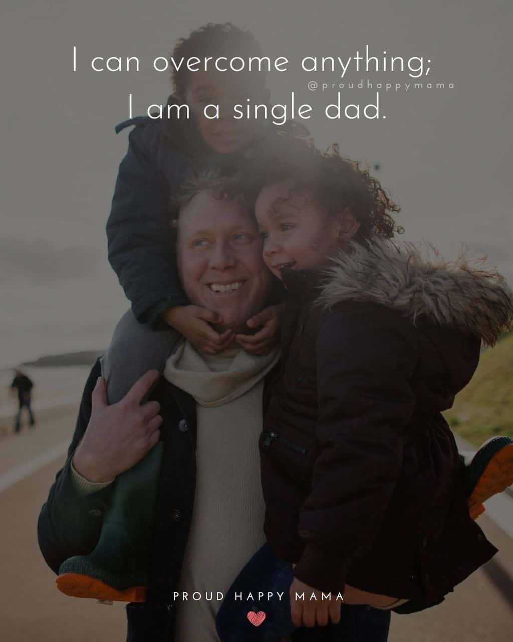 30+ Inspirational Single Dad Quotes For Single Fathers [With Images]