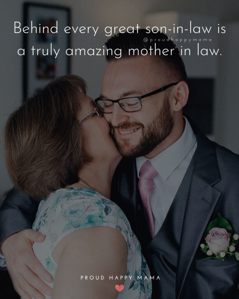 Son In Law Quotes - Behind every great son in law is a truly amazing mother in law.’