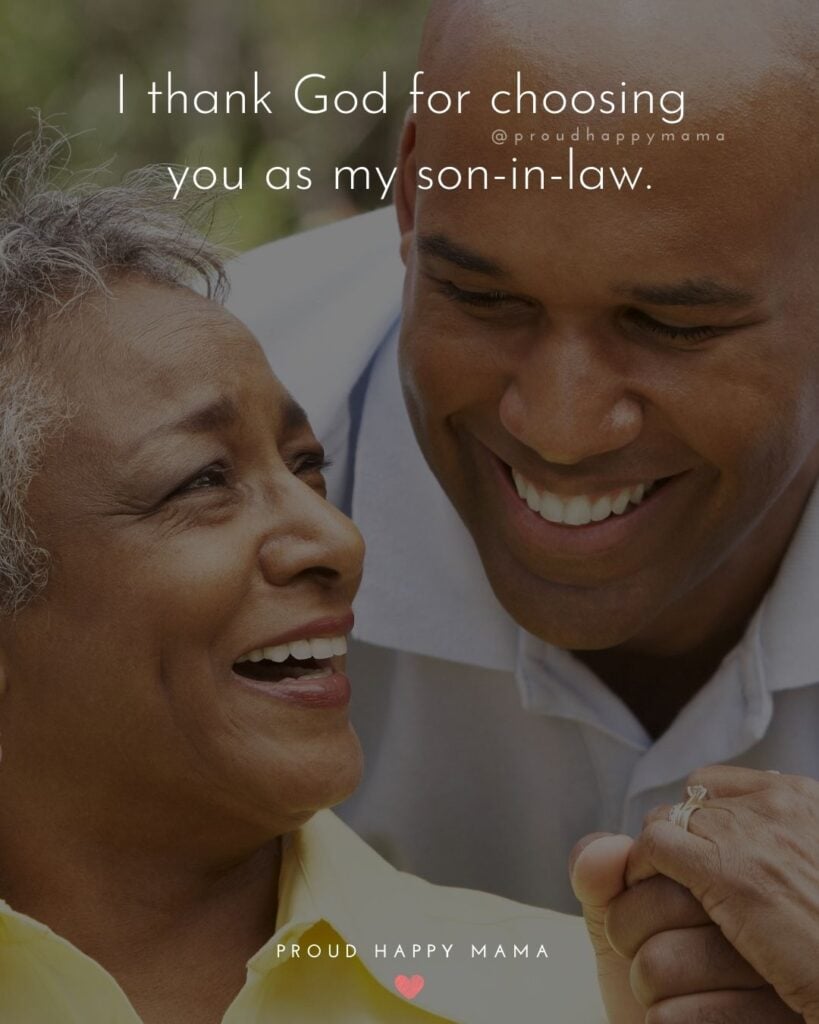 Son In Law Quotes - I thank God for choosing you as my son in law.’
