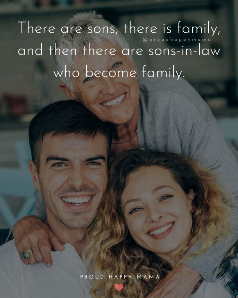 Son In Law Quotes - There are sons, there is family, and then there are son-in laws that become family.’